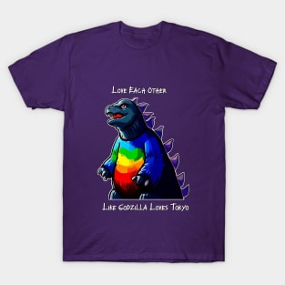 Love Each Other like Godzilla Loves Tokyo T-Shirt